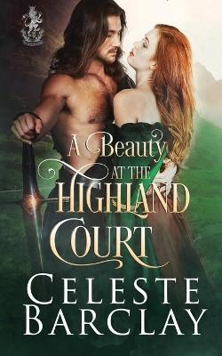 A Beauty at Highland Court - Celeste Barclay