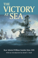 The Victory at Sea - William S. Sims