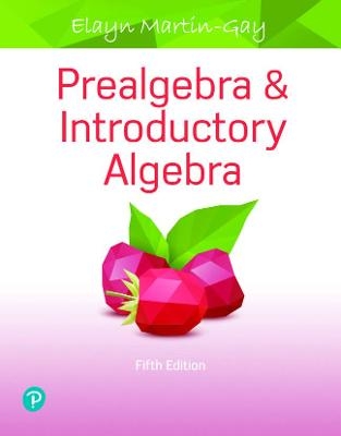 Prealgebra & Introductory Algebra - Elayn Martin-Gay
