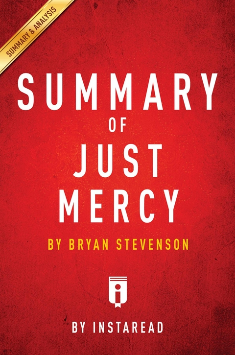 Summary of Just Mercy -  Instaread Summaries