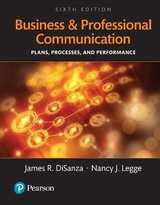 Business and Professional Communication - DiSanza, James; Legge, Nancy