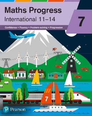 Maths Progress International Year 7 Student Book - Naomi Norman, Katherine Pate, Nick Asker, Sharon Bolger, Gwenllian Burns