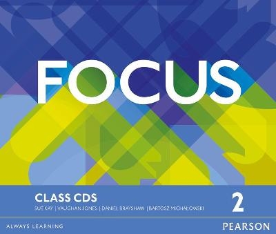 Focus BrE 2 Class CDs - Vaughan Jones, Sue Kay, Daniel Brayshaw