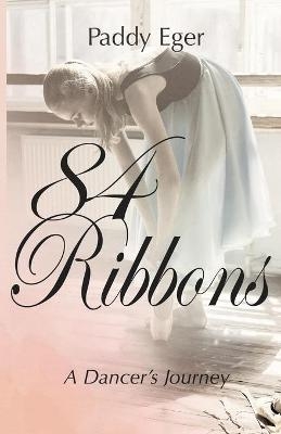 84 Ribbons - Paddy Eger