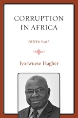 Corruption In Africa -  Iyorwuese Hagher