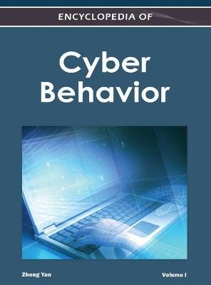 Encyclopedia of Cyber Behavior ( Volume 1 ) -  Zheng Yan