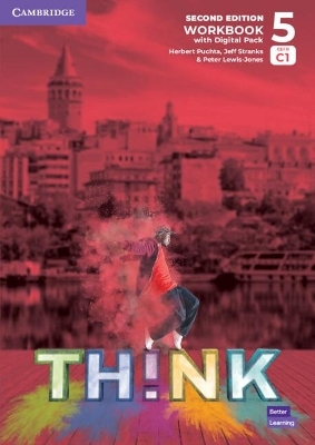 Think Level 5 Workbook with Digital Pack British English - Herbert Puchta, Jeff Stranks, Peter Lewis-Jones