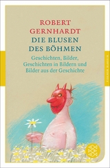 Die Blusen des Böhmen - Robert Gernhardt