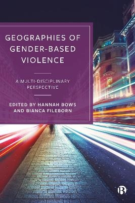Geographies of Gender-Based Violence - 