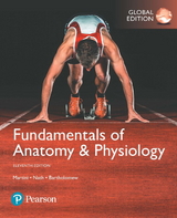 Fundamentals of Anatomy & Physiology, Global Edition - Martini, Frederic; Nath, Judi; Bartholomew, Edwin