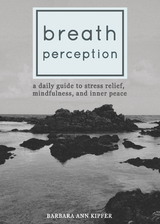 Breath Perception -  Barbara Ann Kipfer