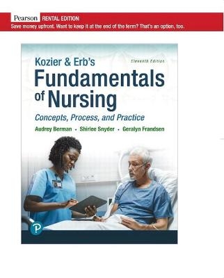 Kozier & Erb's Fundamentals of Nursing - Audrey Berman, Shirlee Snyder, Geralyn Frandsen