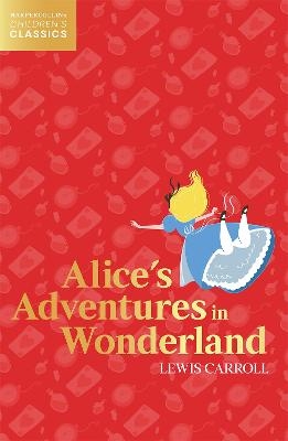 Alice’s Adventures in Wonderland - Lewis Carroll