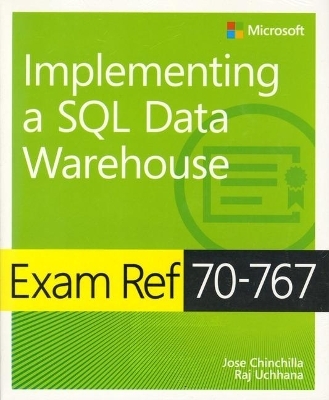 MCSA SQL 2016 BI Development Exam Ref 2-pack - Jose Chinchilla, Stacia Varga, Raj Uchhana