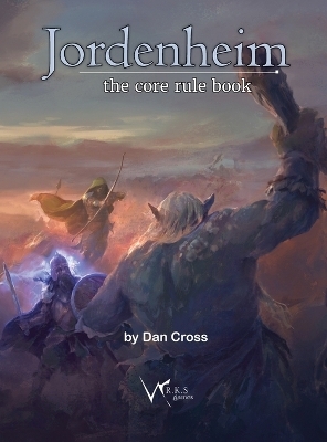 Jordenheim RPG - Core Rule Book - Dan Cross