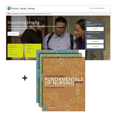 Kozier and Erb’s Fundamentals of Nursing, Volumes 1-3 + MyLab Nursing - Audrey Berman, Shirlee Snyder, Tracy Levett-Jones, Trudy Dwyer, Majella Hales