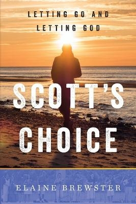 Scott's Choice - Elaine Brewster