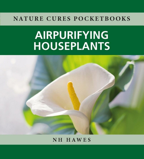 Air-purifying Houseplants - Nat Hawes