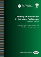 Diversity and Inclusion in the Legal Profession - and The Centre for Legal Leadership, Globe Law and Business