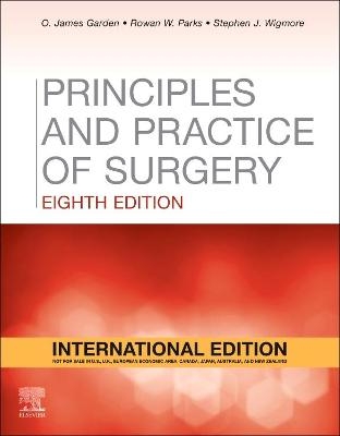 Principles and Practice of Surgery - International Edition - 