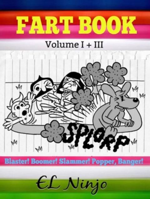 Fart Book: Gross Out Book With Sweet Farts - El Ninjo