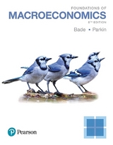 Foundations of Macroeconomics - Bade, Robin; Parkin, Michael