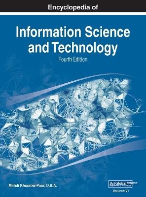 Encyclopedia of Information Science and Technology, Fourth Edition, VOL 6 - 