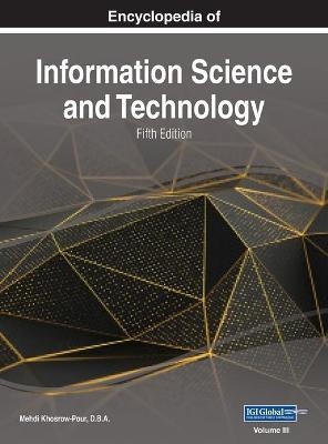 Encyclopedia of Information Science and Technology, Fifth Edition, VOL 3 - 