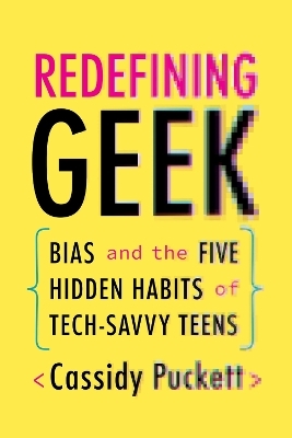 Redefining Geek - Cassidy Puckett