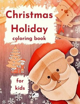 Christmas Holiday coloring book for kids - Razvan Mihalache