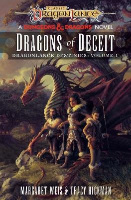 Dragonlance: Dragons of Deceit - Margaret Weis, Tracy Hickman