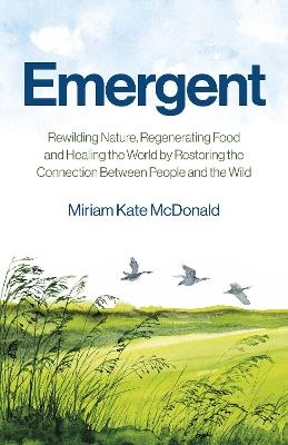 Emergent - Miriam Kate McDonald