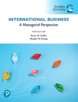 International Business: A Managerial Perspective, Global Edition - Griffin, Ricky; Pustay, Michael