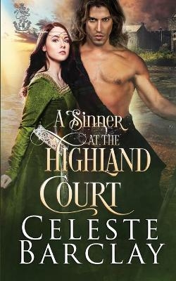 A Sinner at Highland Court - Celeste Barclay