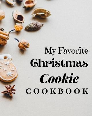 My Favorite Christmas Cookie Cookbook - Tilly Mollys