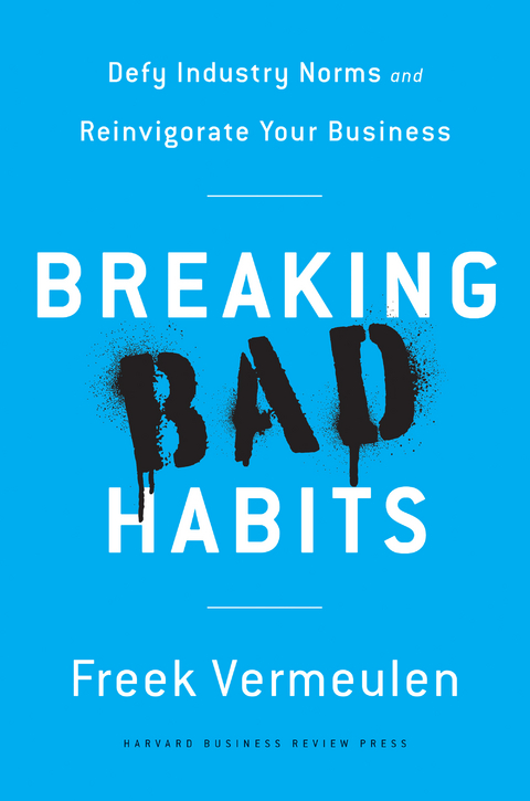 Breaking Bad Habits -  Freek Vermeulen