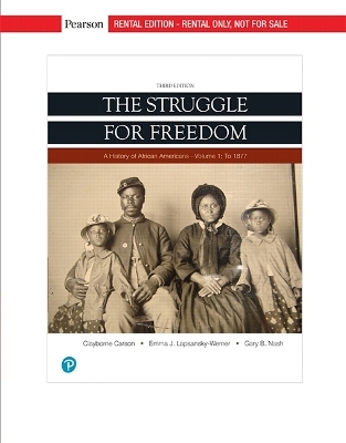 Struggle for Freedom, The - Clayborne Carson, Emma Lapsansky-Werner, Gary Nash