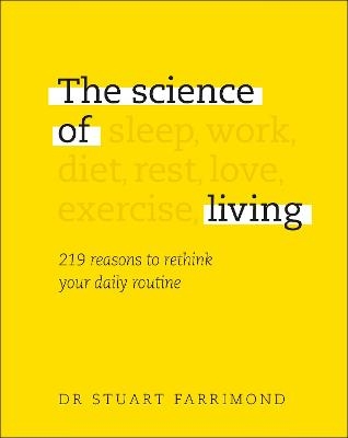 The Science of Living - Dr. Stuart Farrimond