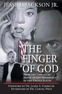 The Finger of God - Jesse L Jackson  Jr