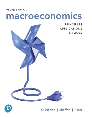 Macroeconomics - Arthur O'Sullivan, Steven Sheffrin, Stephen Perez