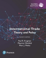 International Trade: Theory and Policy plus Pearson MyLab Economics with Pearson eText, Global Edition - Krugman, Paul; Obstfeld, Maurice; Melitz, Marc