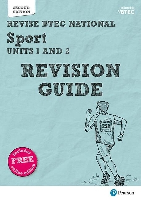 Pearson REVISE BTEC National Sport Units 1 & 2 Revision Guide inc online edition - 2023 and 2024 exams and assessments - Sue Hartigan, KELLY SHARP