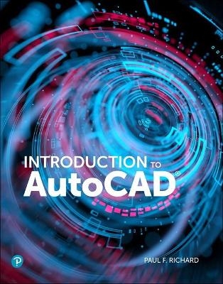 Introduction to AutoCAD 2020 - Paul Richard