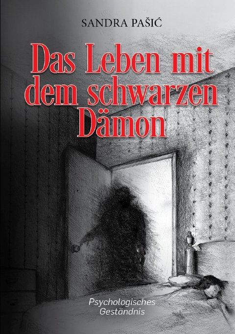 Das Leben mit dem schwarzen Dämon - Sandra Pasic