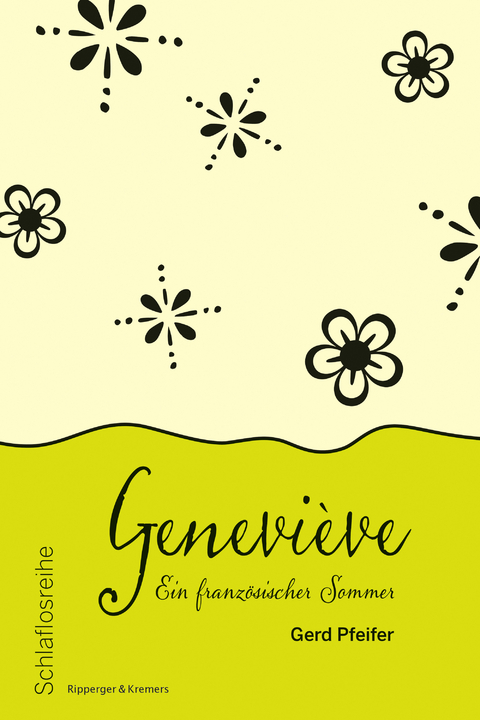 Geneviève – Ein französischer Sommer - Gerd Pfeifer