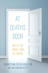 At Death's Door -  Gini Graham Scott,  Sebastian Sepulveda