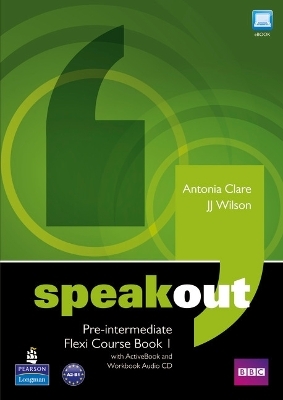 Speakout Pre-Intermediate Flexi Course Book 1 Pack - Antonia Clare, J Wilson