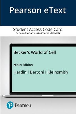 Pearson eText Becker's World of the Cell -- Access Card - Jeff Hardin, Gregory Bertoni, Greg Bertoni, Lewis Kleinsmith