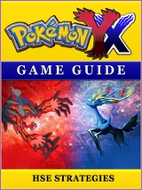 Pokemon X Y Game Guide -  HSE Strategies