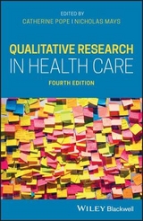 Qualitative Research in Health Care - Pope, Catherine; Mays, Nicholas